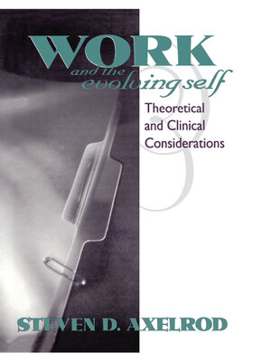 cover image of Work and the Evolving Self
